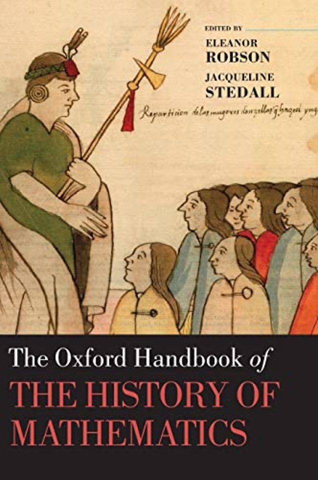 The Oxford Handbook of the History of Mathematics