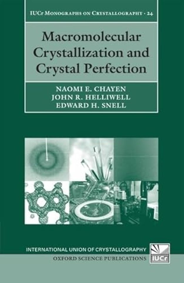 Macromolecular Crystallization and Crystal Perfection