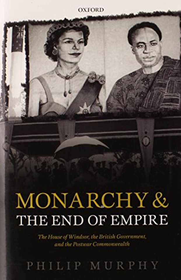 Monarchy and the End of Empire