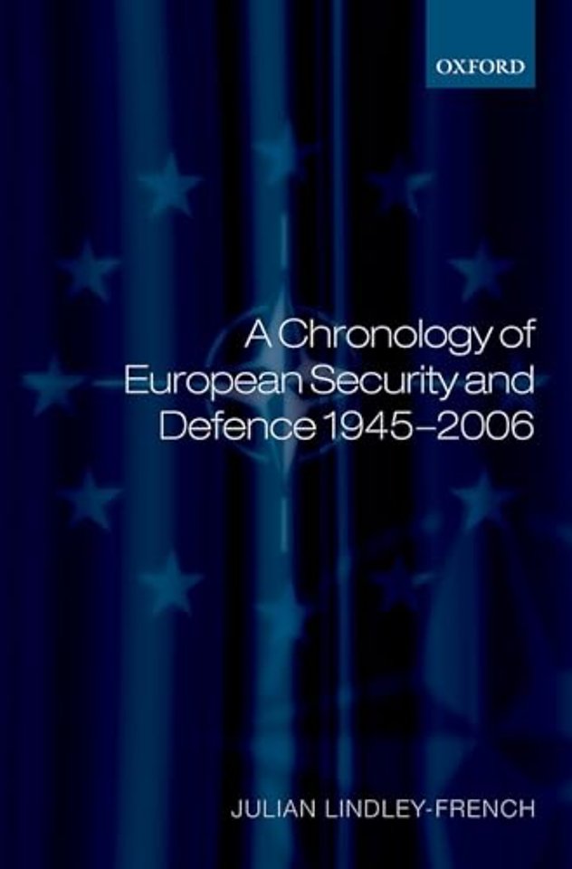 A Chronology of European Security and Defence 1945-2007