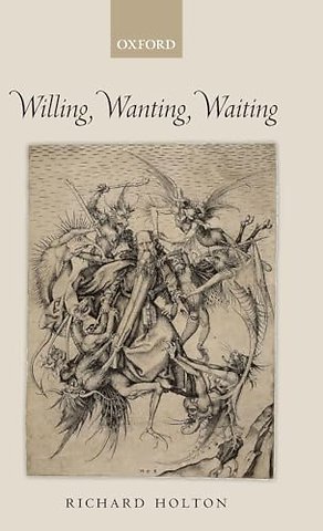 Willing, Wanting, Waiting