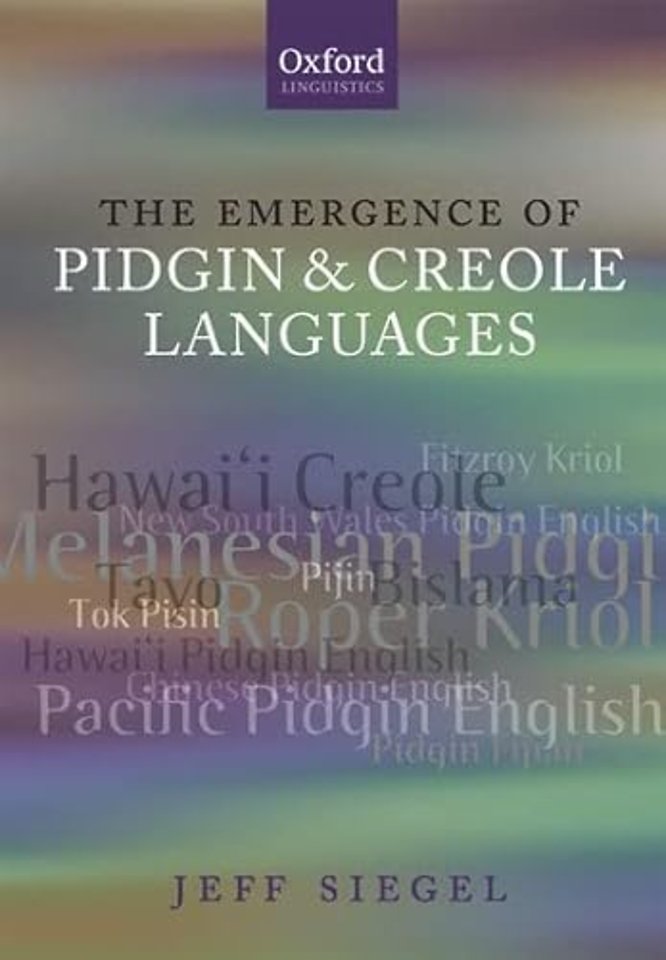 The Emergence of Pidgin and Creole Languages