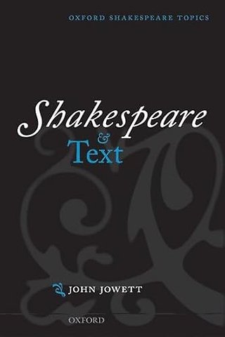 Shakespeare and Text