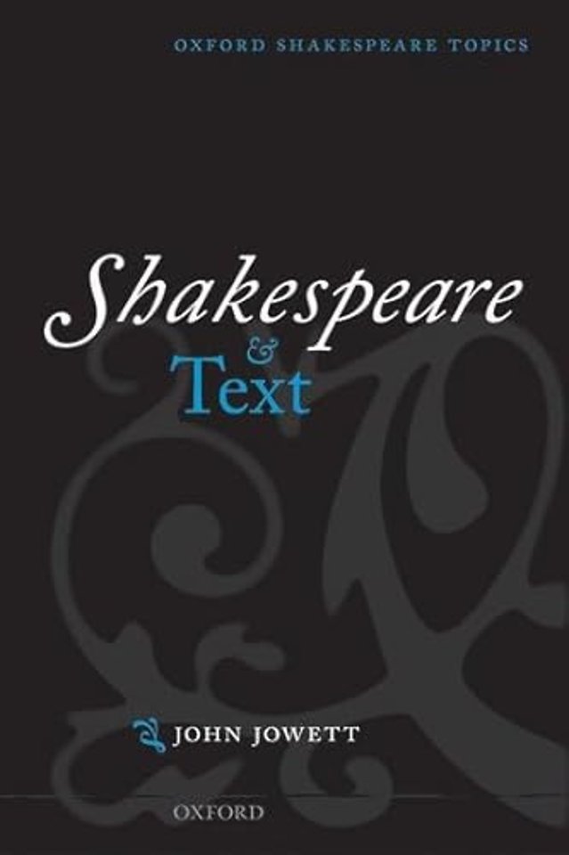 Shakespeare and Text