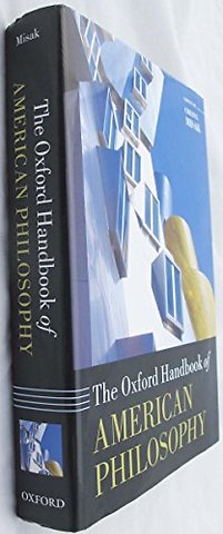 The Oxford Handbook of American Philosophy