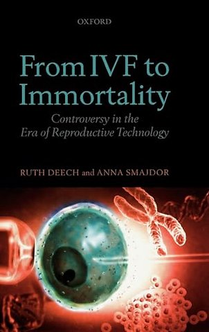 From IVF to Immortality