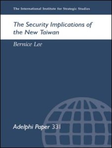 Security Implications of the New Taiwan