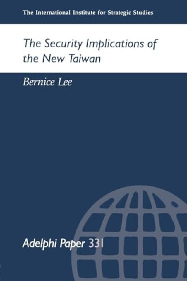 Security Implications of the New Taiwan
