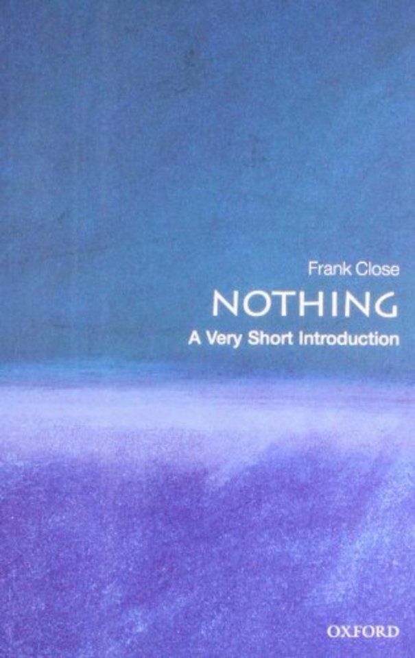 Nothing; A Very Short Introduction