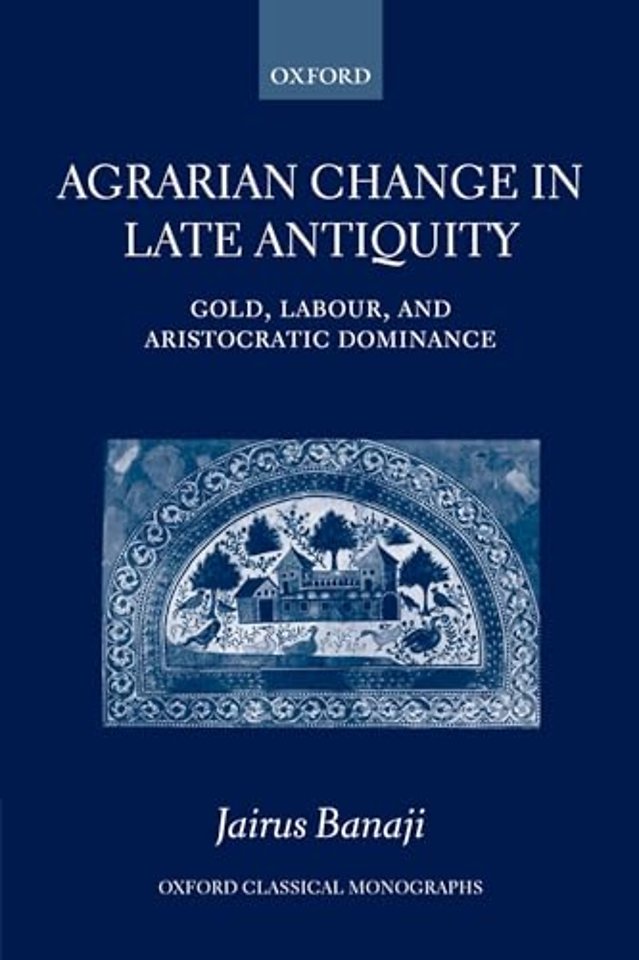 Agrarian Change in Late Antiquity