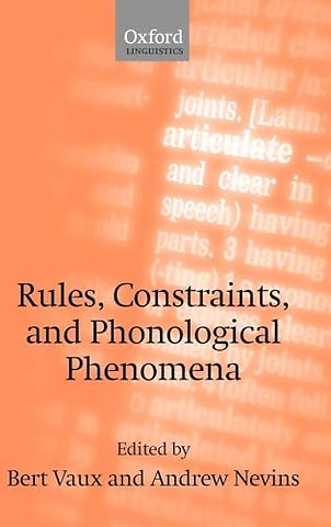 Rules, Constraints, and Phonological Phenomena