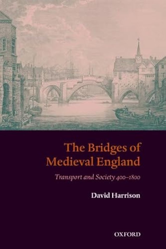 The Bridges of Medieval England