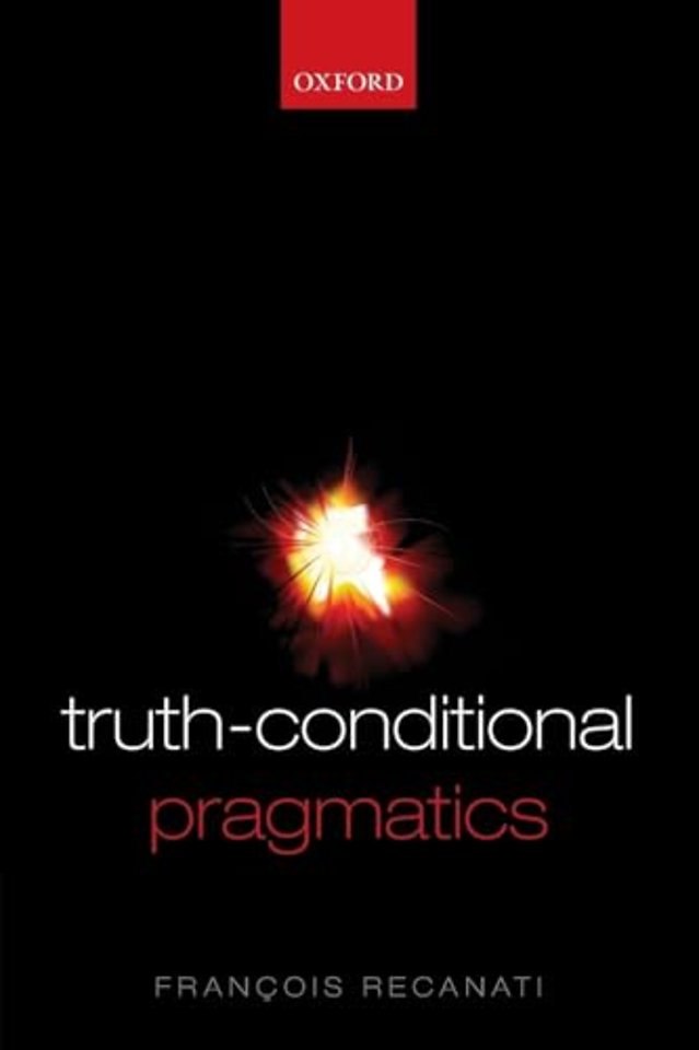 Truth-Conditional Pragmatics