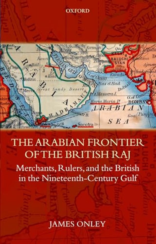 The Arabian Frontier of the British Raj