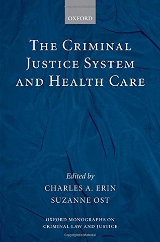 The Criminal Justice System and Health Care