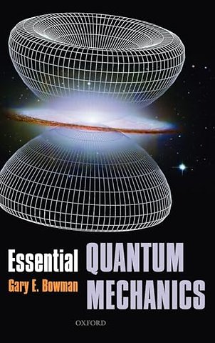 Essential Quantum Mechanics
