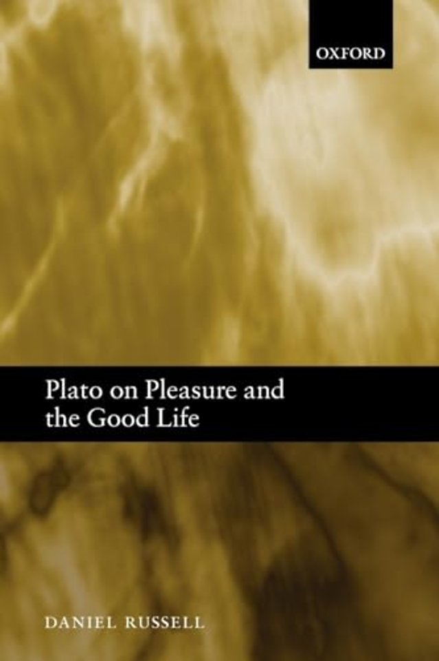 Plato on Pleasure and the Good Life