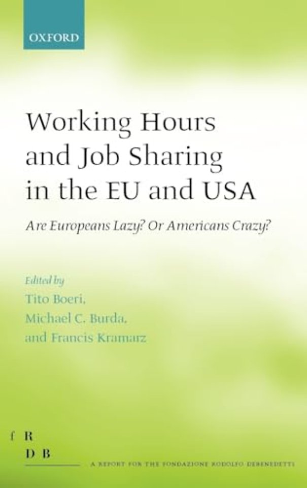 Working Hours and Job Sharing in the EU and USA