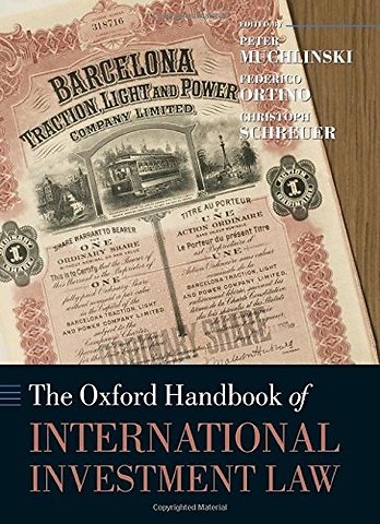 The Oxford Handbook of International Investment Law