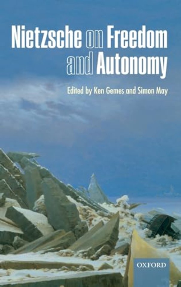 Nietzsche on Freedom and Autonomy