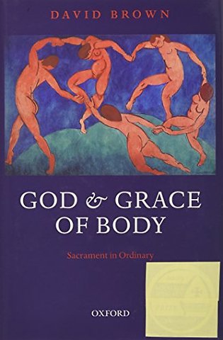 God and Grace of Body