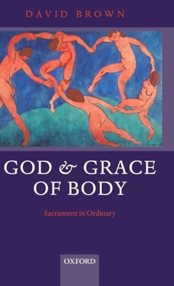 God and Grace of Body