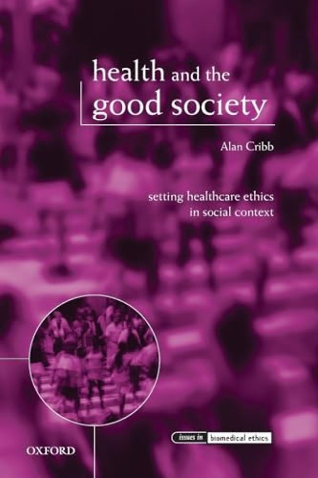 Health and the Good Society