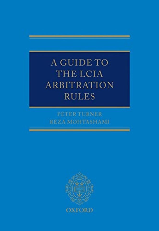 A Guide to the LCIA Arbitration Rules