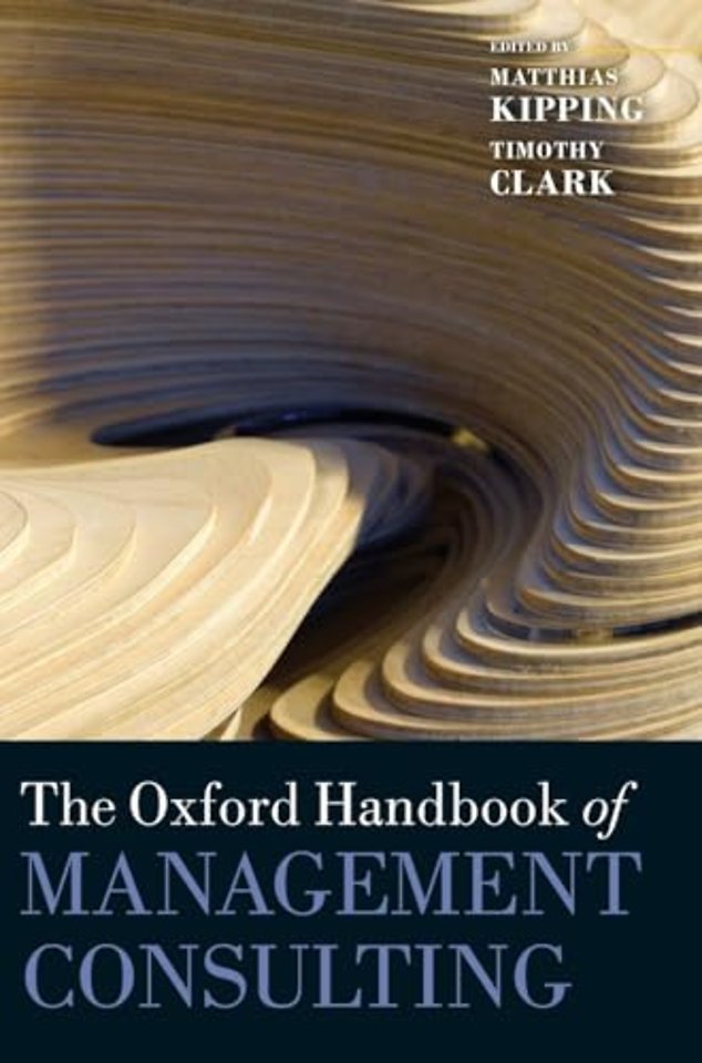 The Oxford Handbook of Management Consulting