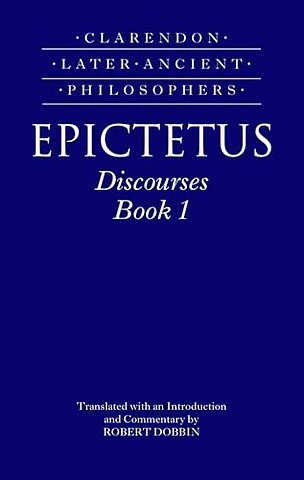 Epictetus: Discourses, Book 1