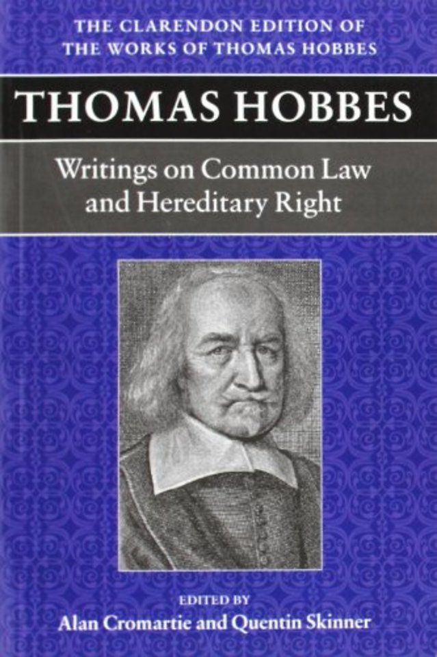 Thomas Hobbes: Writings on Common Law and Hereditary Right