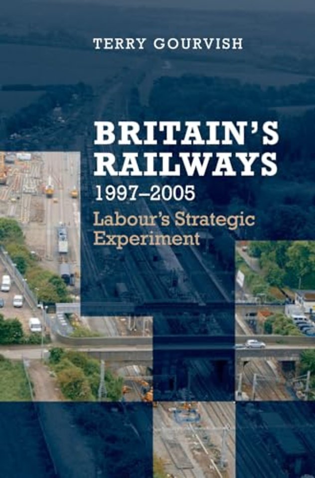 Britain's Railway, 1997-2005