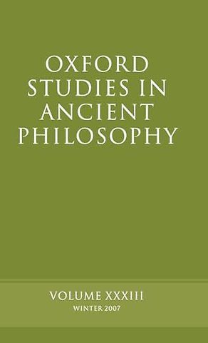 Oxford Studies in Ancient Philosophy XXXIII