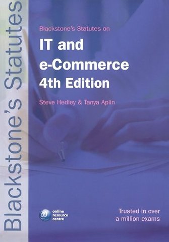 Blackstone's Statutes on IT and e-Commerce
