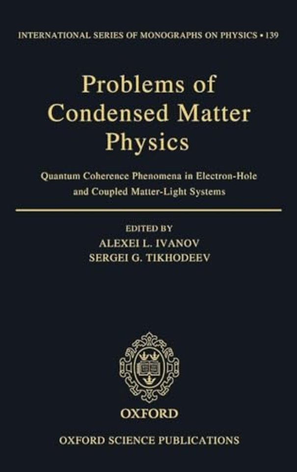 Problems of Condensed Matter Physics