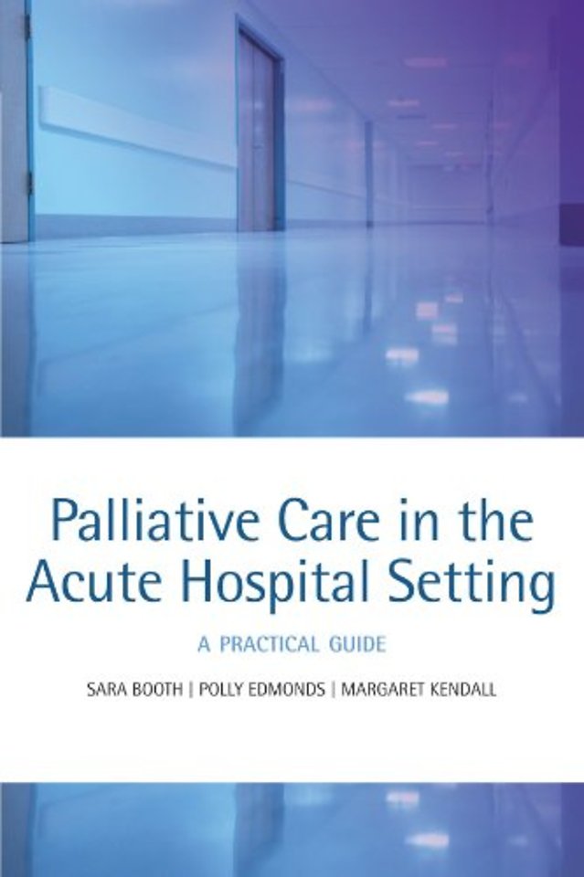Palliative care in the acute hospital setting