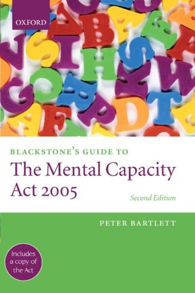 Blackstone's Guide to the Mental Capacity Act 2005
