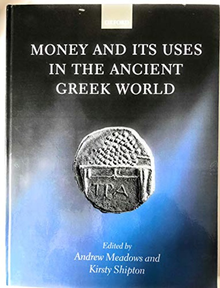 Money and its Uses in the Ancient Greek World