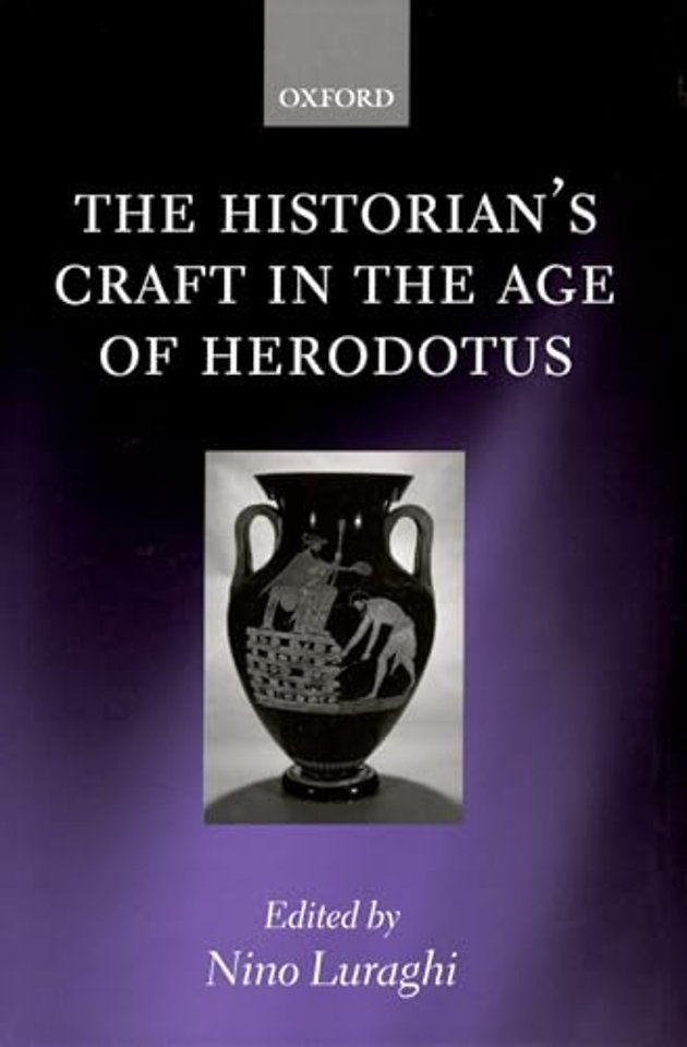 The Historian's Craft in the Age of Herodotus