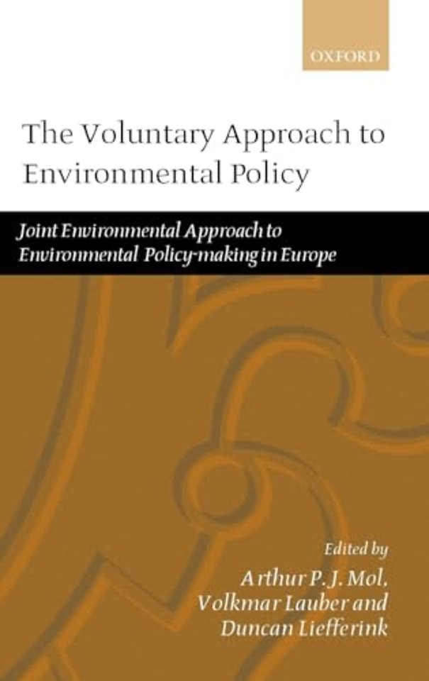 The Voluntary Approach to Environmental Policy