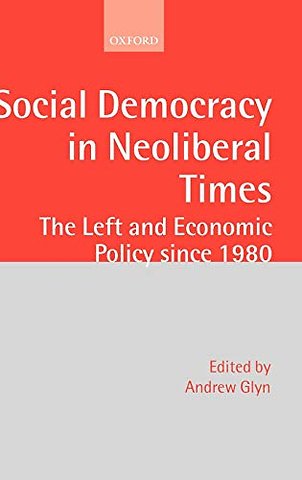 Social Democracy in Neoliberal Times