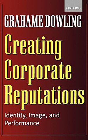 Creating Corporate Reputations