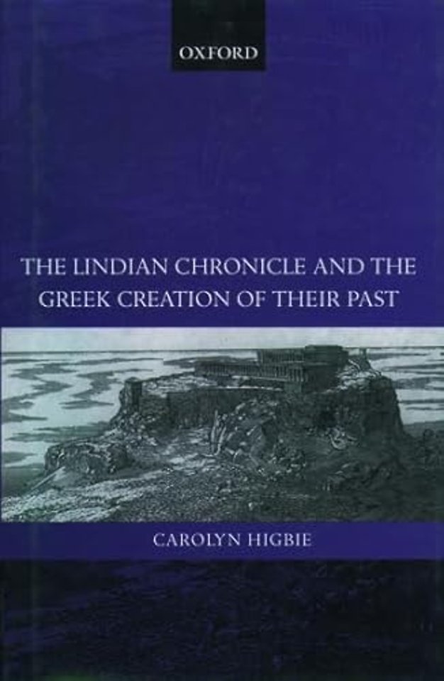 The Lindian Chronicle and the Greek Creation of their Past