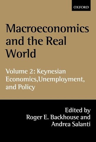 Macroeconomics and the Real World: Volume 2: Keynesian Economics, Unemployment, and Policy