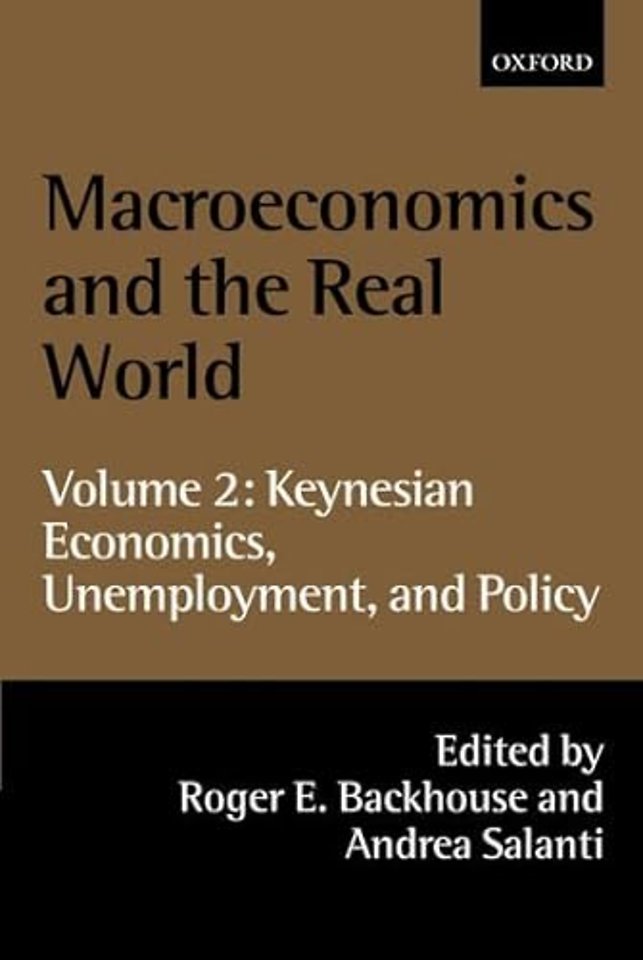Macroeconomics and the Real World: Volume 2: Keynesian Economics, Unemployment, and Policy