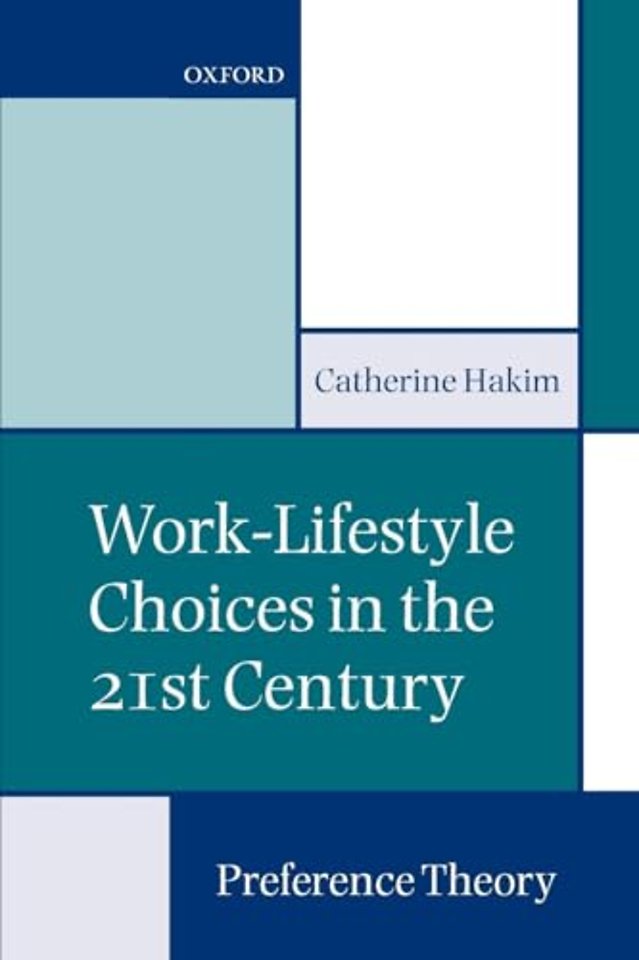 Work-Lifestyle Choices in the 21st Century