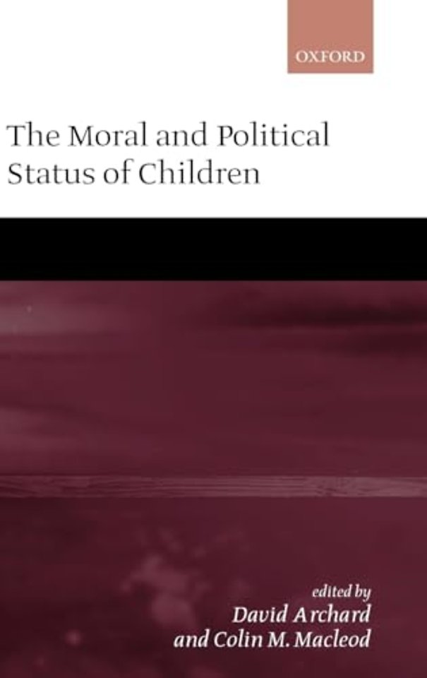 The Moral and Political Status of Children