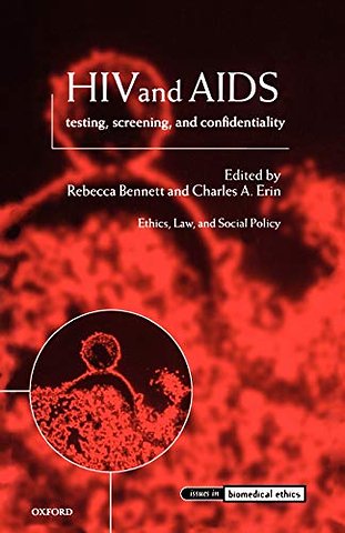 HIV and AIDS, Testing, Screening, and Confidentiality