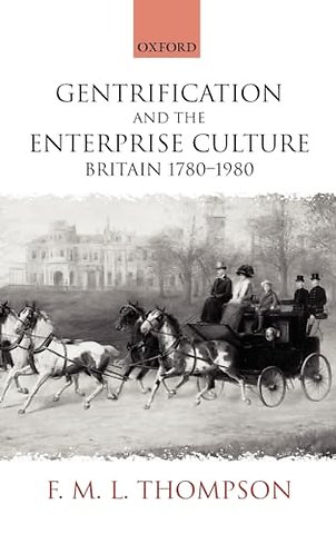 Gentrification and the Enterprise Culture