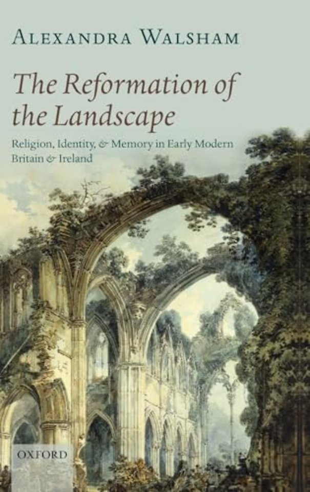 The Reformation of the Landscape